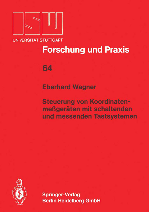 Steuerung von Koordinatenmeßgeräten mit schlatenden und messenden Tastsystemen - Eberhard Wagner