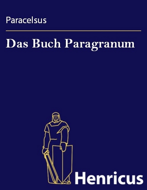 Das Buch Paragranum -  Paracelsus