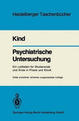 Psychiatrische Untersuchung - H. Kind