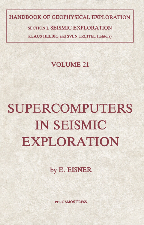 Supercomputers in Seismic Exploration -  E. Eisner