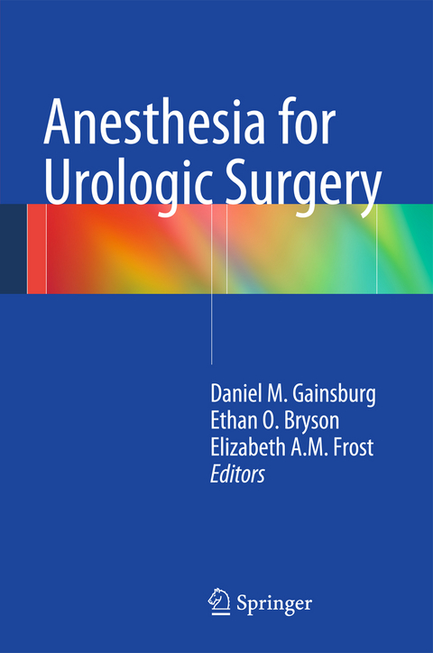 Anesthesia for Urologic Surgery - 