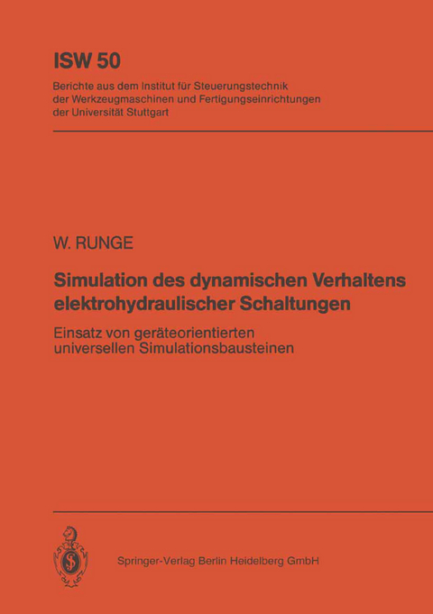 Simulation des dynamischen Verhaltens elektrohydraulischer Schaltungen - Wolfgang Runge