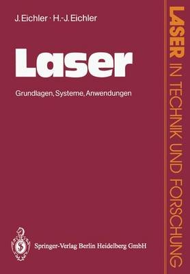 Laser - Jürgen Eichler, Hans J. Eichler