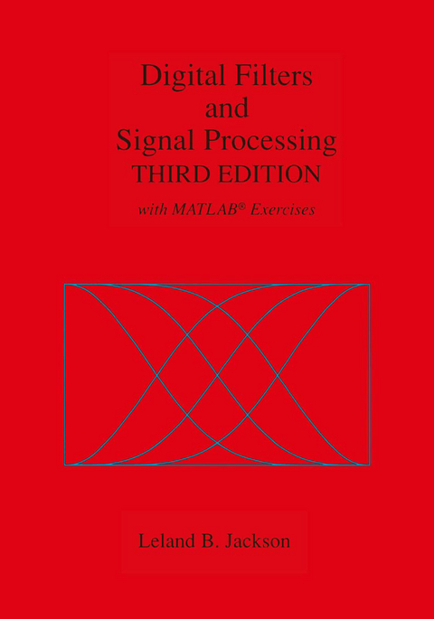 Digital Filters and Signal Processing - Leland B. Jackson