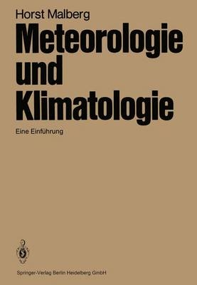 Meteorologie und Klimatologie - Horst Malberg