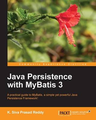 Java Persistence with MyBatis 3 - K. Siva PrasadReddy