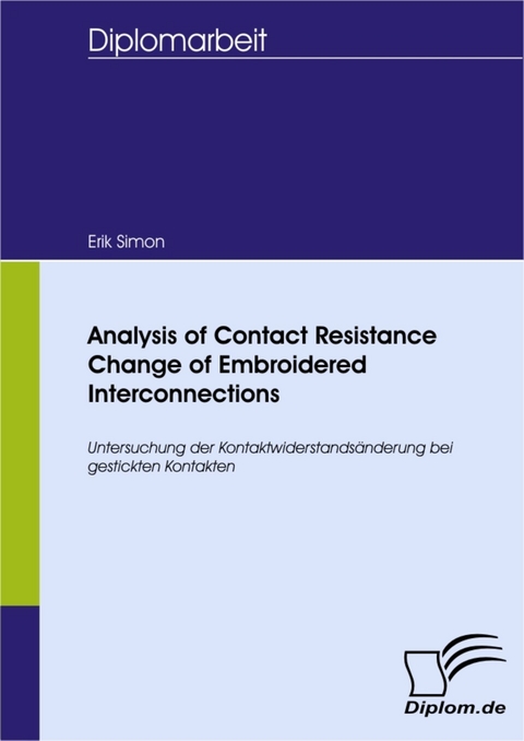 Analysis of Contact Resistance Change of Embroidered Interconnections -  Erik Simon