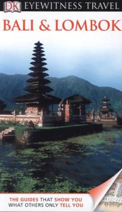 DK Eyewitness Travel Guide: Bali & Lombok - Bruce Carpenter
