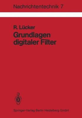 Grundlagen Digitaler Filter - R L Cker