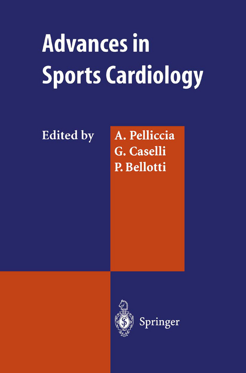 Advances in Sports Cardiology - A. Pelliccia, G. Caselli, P. Bellotti