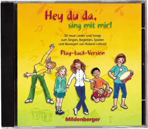 Hey du da - sing mit mir! / Hey,du da, sing mit mir! CD Play-back-Version - Roland Leibold