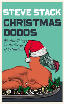 Christmas Dodos - Steve Stack