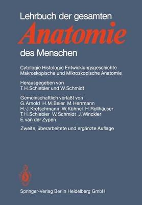 Lehrbuch Der Gesamten Anatomie Des Menschen - G Arnold, H M Beier, M Herrmann, H -J Kretschmann, W K Hnel