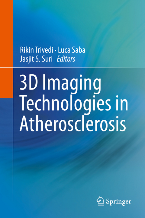 3D Imaging Technologies in Atherosclerosis - 
