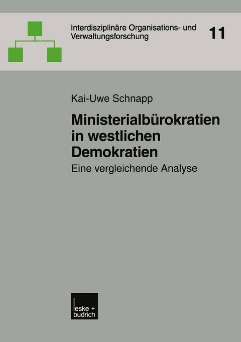 Ministerialbürokratien in westlichen Demokratien - Kai-Uwe Schnapp