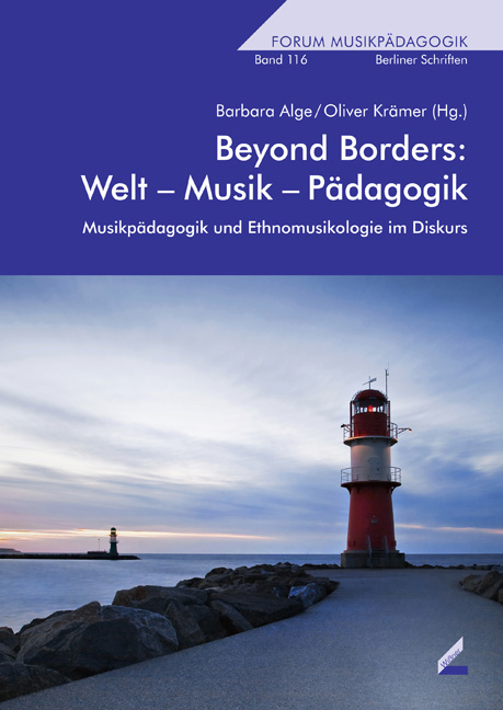 Beyond Borders: Welt – Musik – Pädagogik - 