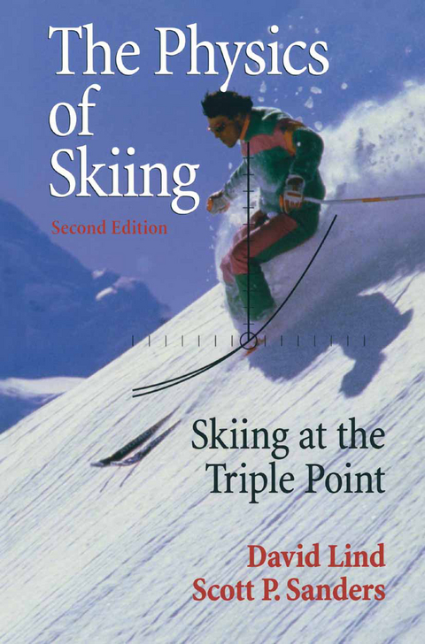The Physics of Skiing - David A. Lind, Scott P. Sanders