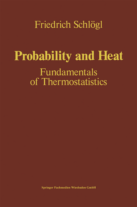 Probability and Heat - Friedrich Schlögl