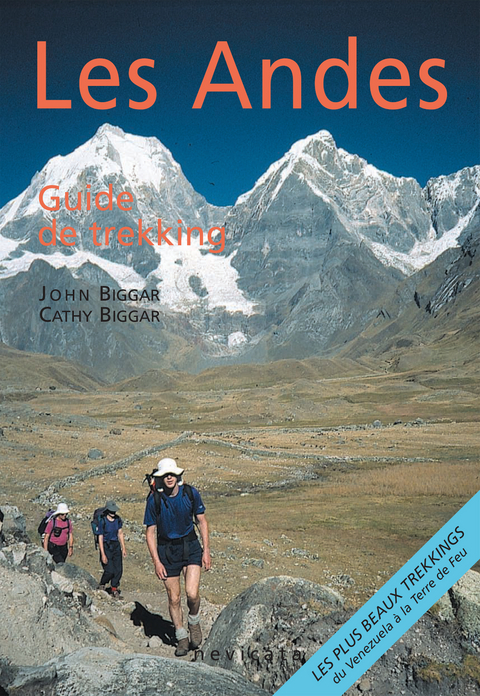 Sud Perou : Les Andes, guide de trekking -  Cathy Biggar,  John Biggar