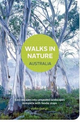 Walks in Nature: Australia -  Viola Design