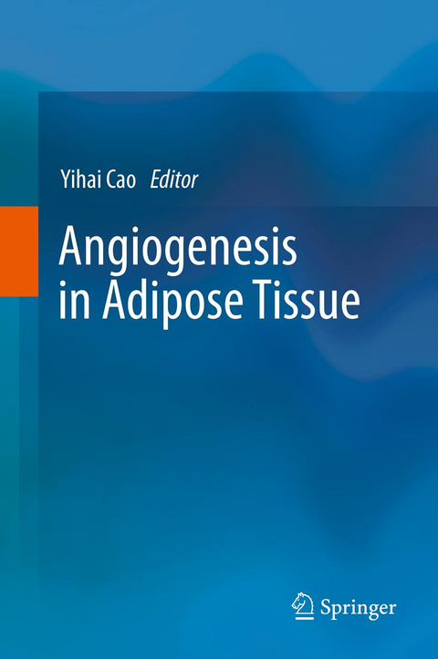 Angiogenesis in Adipose Tissue - 