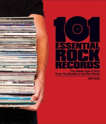 101 Essential Rock Records - Jeff Gold