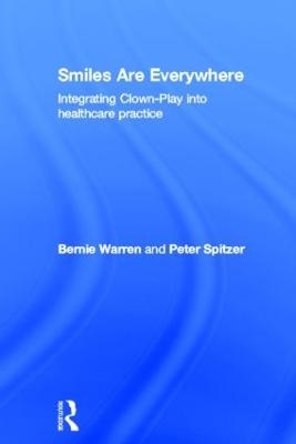 Smiles Are Everywhere - Bernie Warren, Peter Spitzer