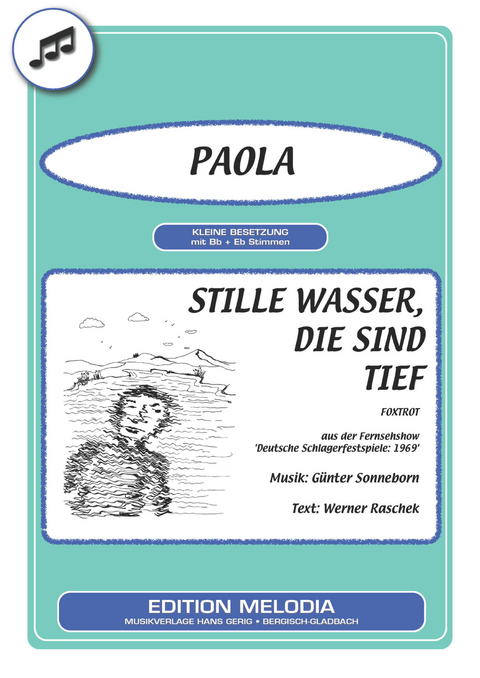 Stille Wasser, die sind tief - Werner Raschek, Günter Sonneborn,  Paola