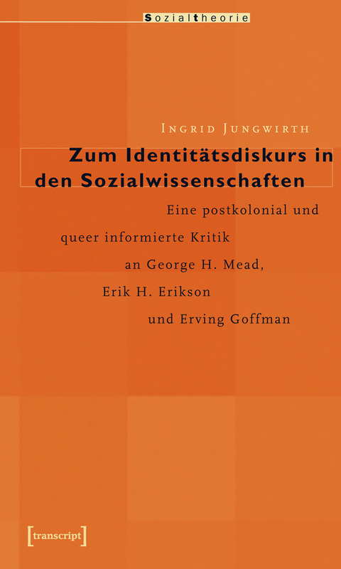 Zum Identitätsdiskurs in den Sozialwissenschaften -  Ingrid Jungwirth