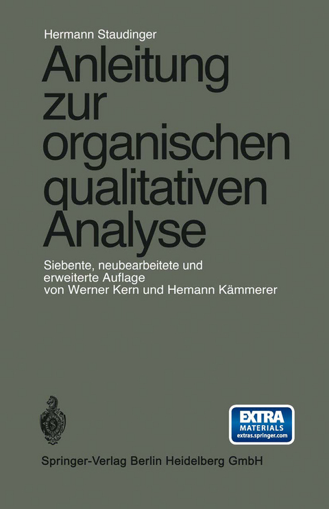 Anleitung zur organischen qualitativen Analyse - Hermann Staudinger