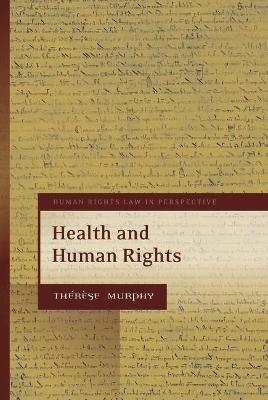 Health and Human Rights - Thérèse Murphy