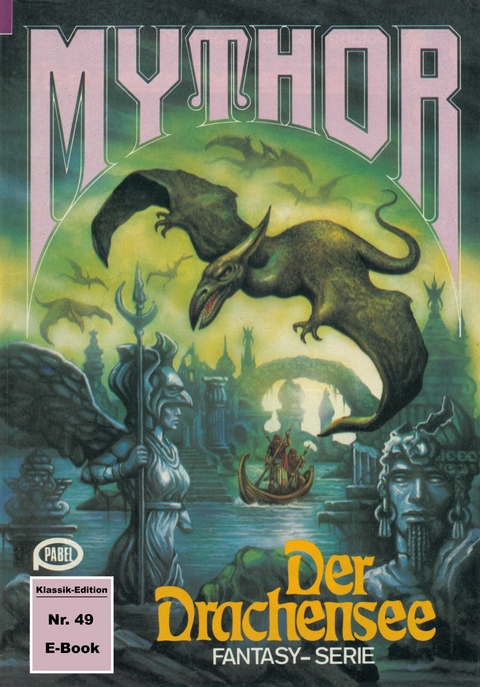 Mythor 49: Der Drachensee - Peter Terrid
