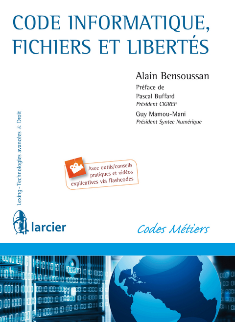 Code Informatique, fichiers et libertés - Alain Bensoussan