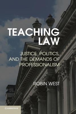 Teaching Law - Robin L. West