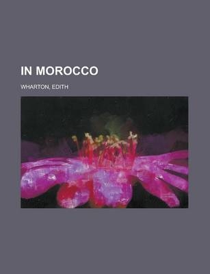 In Morocco - Edith Wharton