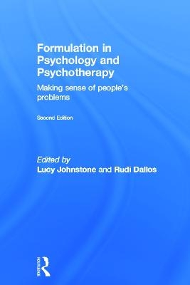Formulation in Psychology and Psychotherapy - Lucy Johnstone, Rudi Dallos