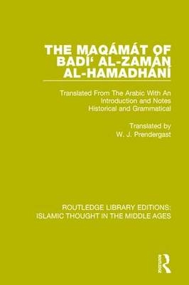 Maqamat of Badi' al-Zaman al-Hamadhani -  W.J. Prendergast