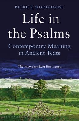 Life in the Psalms -  Woodhouse Patrick Woodhouse