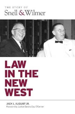 Law in the New West - Dr Jack L August  Jr