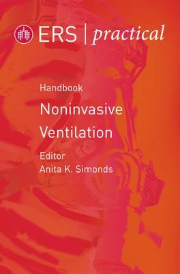 ERS Practical Handbook of Noninvasive Ventilation -  Anita K. Simonds