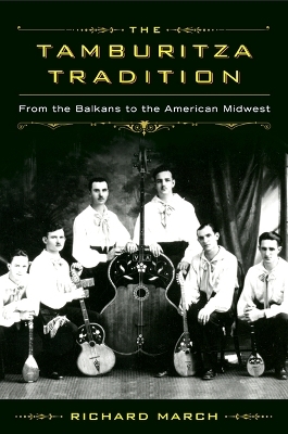 Tamburitza Tradition - Richard March