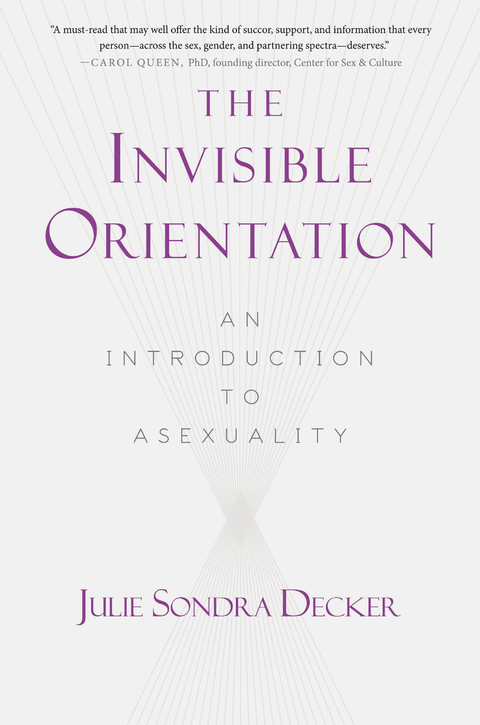 Invisible Orientation -  Julie Sondra Decker