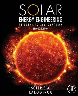 Solar Energy Engineering - Soteris A Kalogirou