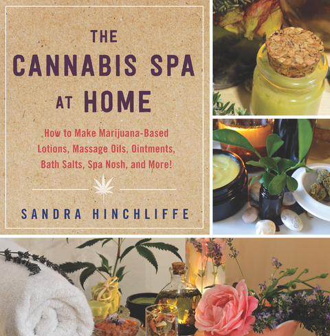 Cannabis Spa at Home -  Sandra Hinchliffe