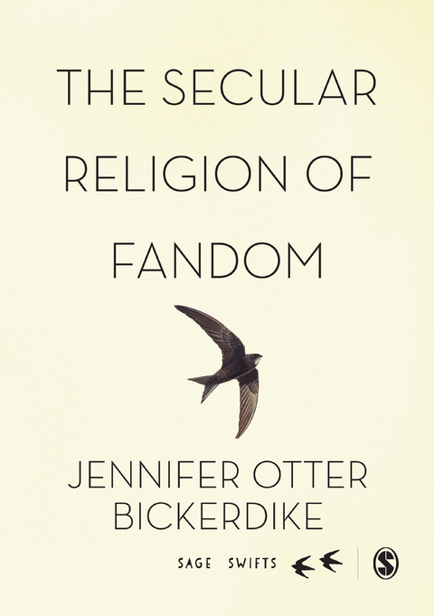 Secular Religion of Fandom -  Jennifer Otter Bickerdike