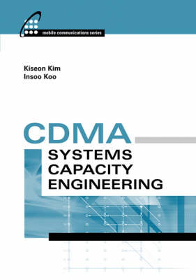 CDMA Systems Capacity Engineering -  Kiseon Kim