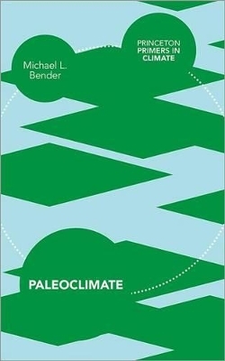 Paleoclimate - Michael L. Bender