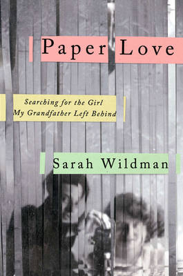 Paper Love -  Sarah Wildman