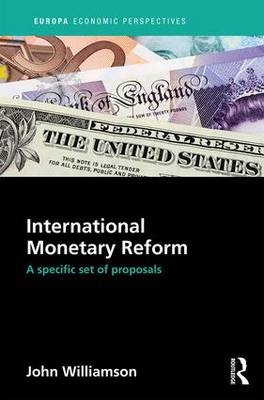 International Monetary Reform -  John Williamson