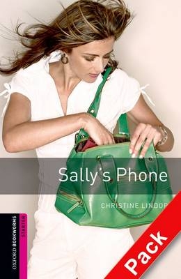 Sally's Phone - With Audio Starter Level Oxford Bookworms Library -  Christine Lindop